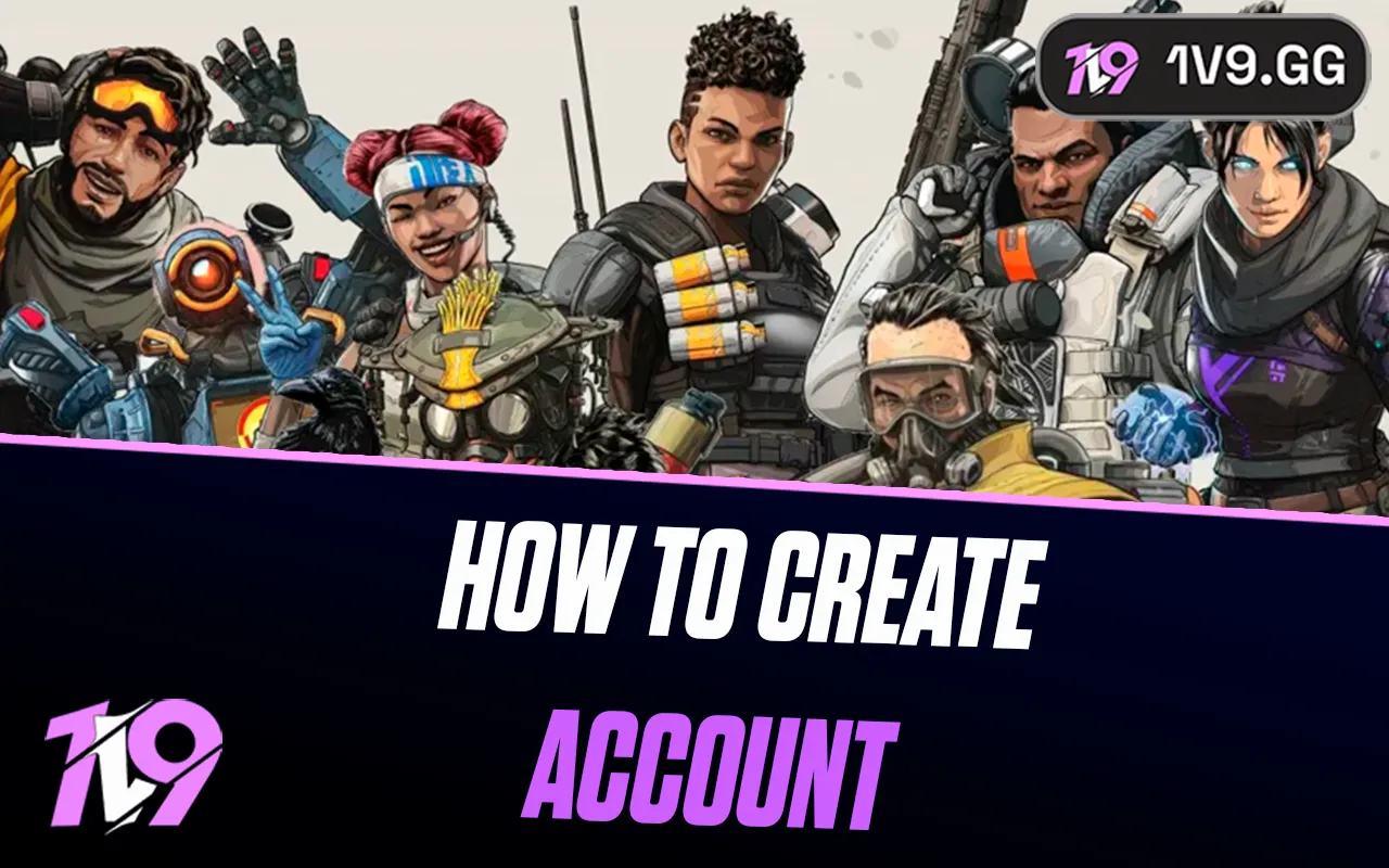 How To Create a Apex Legends Account